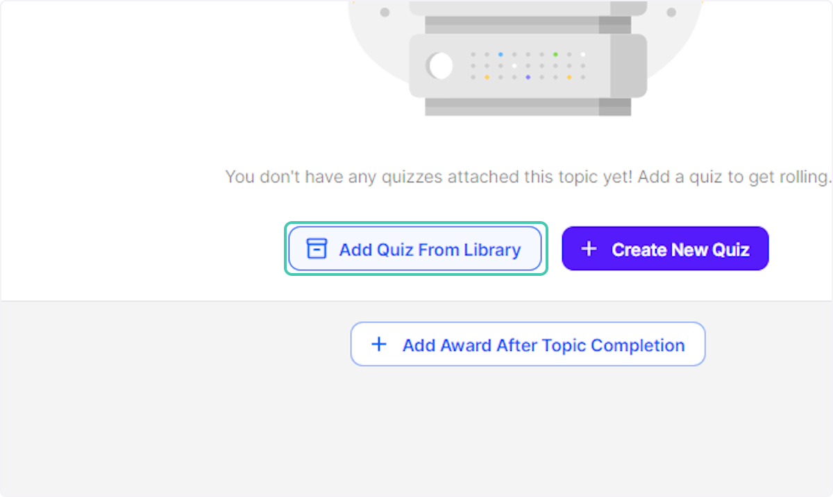 Click on Add Quiz From Library