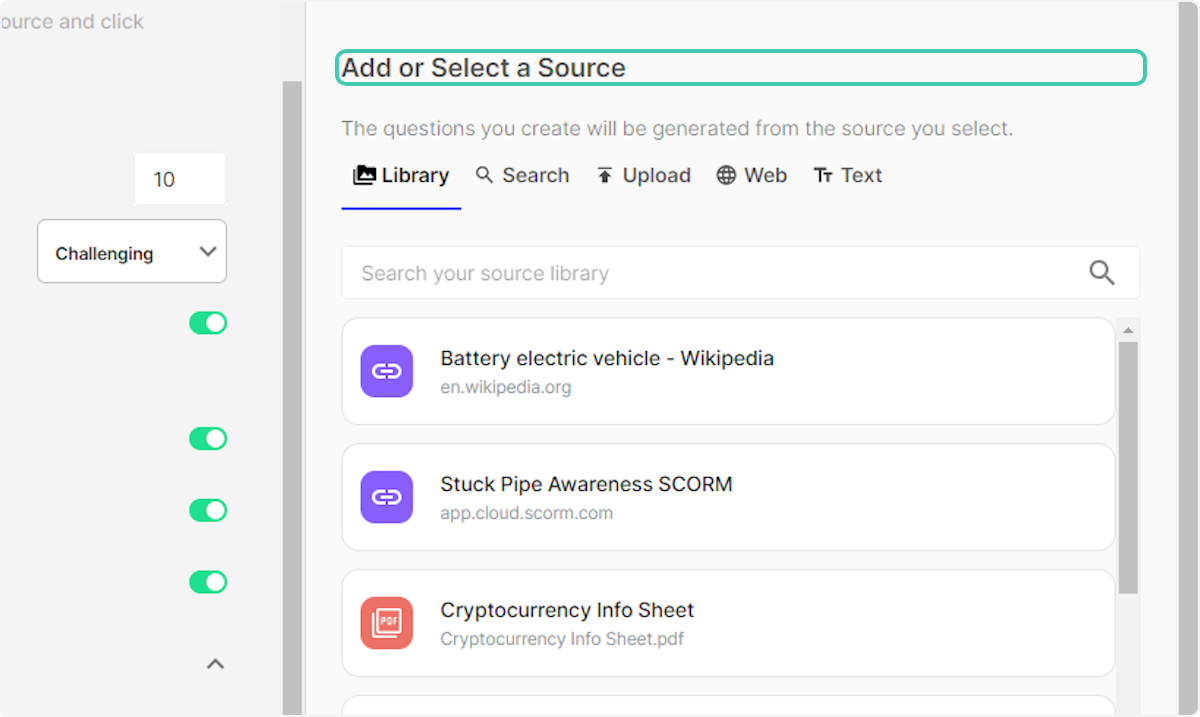 Click on Add or Select a Source for the AI to use when generating the quiz